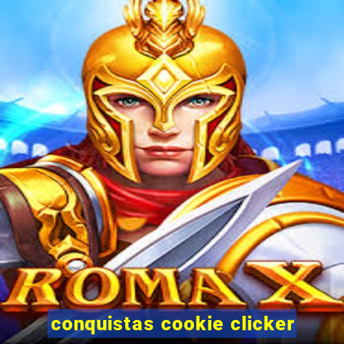 conquistas cookie clicker